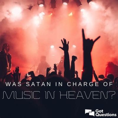 Was Satan in Charge of Music: An Examination of the Role of the Devil in the Evolution of Musical Culture